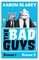 Bad Guys (bind-up 1-2)