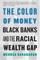 The Color of Money