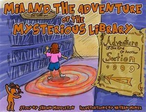 Mia and the Adventure of the Mysterious Library