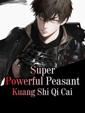 Super Powerful Peasant