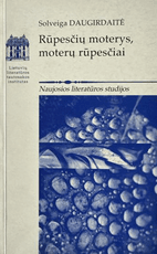 Rūpesčių moterys, moterų rūpesčiai