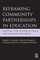 Reframing Community Partnerships in Education