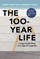 The 100-Year Life