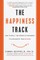 The Happiness Track