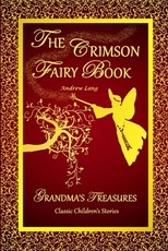 The Crimson Fairy Book - Andrew Lang