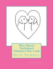 Wire Haired Dachshund Valentine's Day Cards