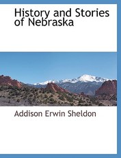 History and Stories of Nebraska