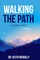 Walking the Path