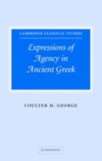 Expressions of Agency in Ancient Greek