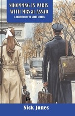 Shopping In Paris With Mrs al-Assad and 19 Other Short Stories