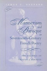 Mannerism and Baroque in Seventeenth-Century French Poetry