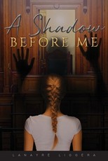 A Shadow Before Me