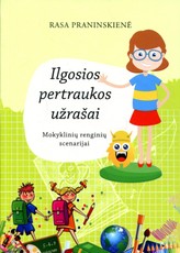 Ilgosios pertraukos užrašai: mokyklinių renginių scenarijai