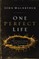 One Perfect Life
