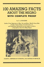 100 Amazing Facts About the Negro with Complete Proof