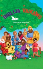 Biblija vaikams. Nesenstantys pasakojimai