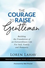The Courage to Raise a Gentleman