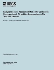 Analytic Resource Assessment Method for Continuous (Unconventional) Oil and Gas Accumulations?The "ACCESS" Method