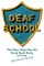 Deaf School