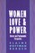 Women, Love, and Power