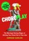 Choreplay