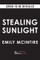Stealing Sunlight (Deluxe Edition)