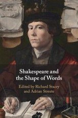 Shakespeare and the Shape of Words