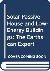 Solar Passive House and Low-Energy Buildings