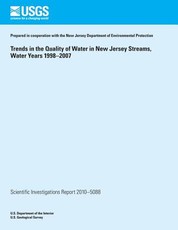 Trends in the Quality of Water in New Jersey Streams, Water Years 1998?2007