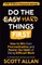Do the Hard Things First