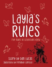 Layla's Rules: Five Rules All Schnoodles Know