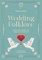 Wedding Folklore