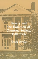 Slavery Evolution Cherokee Society