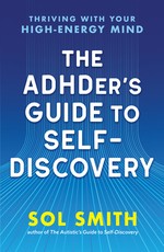 The Adhder's Guide to Self-Discovery