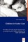 Children in Foster Care - The Effects of Foster Parent Characteristics on Anxiety Levels of Children Placed in the Foster Care System