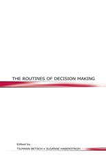 The Routines of Decision Making