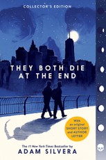 Silvera, A: They Both Die at the End Collector's Ed.