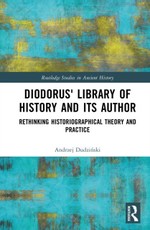 Diodorus' Library of History and its Author