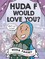 Huda F Would Love You?: A Graphic Novel