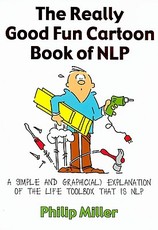 The Really Good Fun Cartoon Book of Nlp