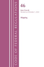 Code of Federal Regulations, Title 46 Shipping 70-89, Revised as of October 1, 2022