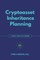 Cryptoasset Inheritance Planning