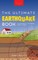 Earthquakes The Ultimate Book