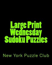 Large Print Wednesday Sudoku Puzzles