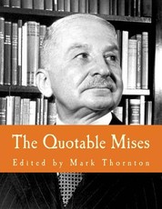 The Quotable Mises (Large Print Edition)