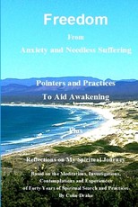 Freedom From Anxiety and Needless Suffering