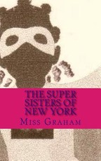The Super Sisters of New York