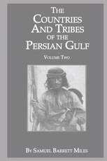 The Countries And Tribes Of The Persian Gulf