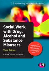 Social Work with Drug, Alcohol and Substance Misusers
