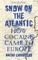 Snow on the Atlantic